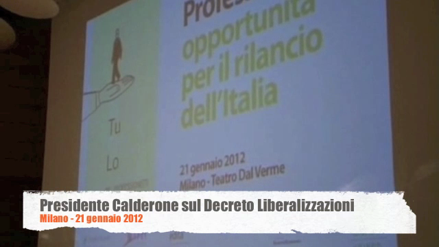 Presidente Calderone sul Decreto Liberalizzazioni
